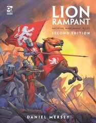 Lion Rampant: Second Edition: Medieval Wargaming Rules kaina ir informacija | Istorinės knygos | pigu.lt