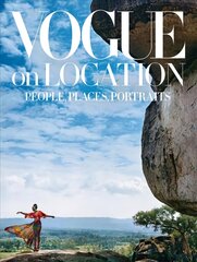 Vogue on Location: People, Places, Portraits: People, Places, Portraits цена и информация | Книги об искусстве | pigu.lt
