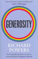 Generosity: From the Booker Prize-shortlisted author of BEWILDERMENT Main цена и информация | Fantastinės, mistinės knygos | pigu.lt