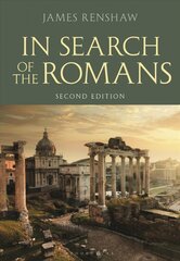 In Search of the Romans (Second Edition) 2nd edition цена и информация | Исторические книги | pigu.lt