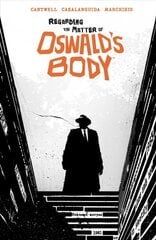 Regarding the Matter of Oswald's Body цена и информация | Фантастика, фэнтези | pigu.lt