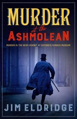 Murder at the Ashmolean kaina ir informacija | Fantastinės, mistinės knygos | pigu.lt