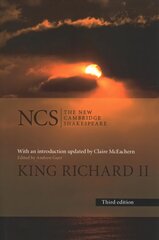 King Richard ll 3rd Revised edition, King Richard ll цена и информация | Рассказы, новеллы | pigu.lt