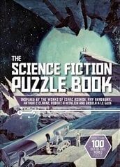 Science Fiction Puzzle Book: Inspired by the Works of Isaac Asimov, Ray Bradbury, Arthur C Clarke, Robert A Heinlein and Ursula K Le Guin kaina ir informacija | Knygos apie sveiką gyvenseną ir mitybą | pigu.lt
