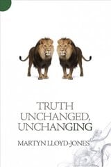 Truth Unchanged, Unchanging цена и информация | Духовная литература | pigu.lt