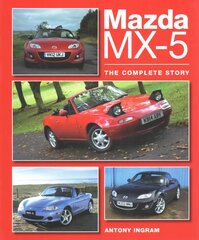 Mazda MX-5: The Complete Story kaina ir informacija | Kelionių vadovai, aprašymai | pigu.lt