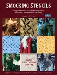 Smocking Stencils: Foolproof Templates to Create Amazing Texture for Cosplay, Garment & Home Dec Sewing kaina ir informacija | Knygos apie sveiką gyvenseną ir mitybą | pigu.lt