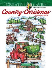 Creative Haven Country Christmas Coloring Book kaina ir informacija | Knygos apie sveiką gyvenseną ir mitybą | pigu.lt