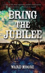 Bring the Jubilee kaina ir informacija | Fantastinės, mistinės knygos | pigu.lt