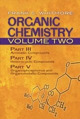 Organic Chemistry: v. 2 2nd ed., Pt. III, Organic Chemistry: v. 2 Aromatic Compounds kaina ir informacija | Ekonomikos knygos | pigu.lt