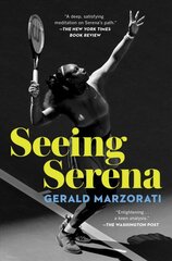 Seeing Serena цена и информация | Биографии, автобиографии, мемуары | pigu.lt