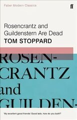 Rosencrantz and Guildenstern Are Dead Main - Faber Modern Classics kaina ir informacija | Apsakymai, novelės | pigu.lt