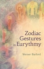 Zodiac Gestures in Eurythmy цена и информация | Самоучители | pigu.lt