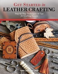 Get Started in Leather Crafting kaina ir informacija | Knygos apie sveiką gyvenseną ir mitybą | pigu.lt