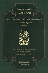 Sufi Commentary on the Qur'an: Volume I kaina ir informacija | Dvasinės knygos | pigu.lt