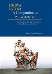 Companion to Roma Aeterna: Based on Hans Orberg's Instructions, with Latin-English Vocabulary kaina ir informacija | Užsienio kalbos mokomoji medžiaga | pigu.lt