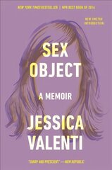 Sex Object: A Memoir kaina ir informacija | Socialinių mokslų knygos | pigu.lt