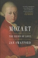 Mozart: The Reign of Love kaina ir informacija | Biografijos, autobiografijos, memuarai | pigu.lt