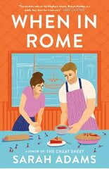 When in Rome: The charming new rom-com from the author of the TikTok sensation, THE CHEAT SHEET! kaina ir informacija | Fantastinės, mistinės knygos | pigu.lt