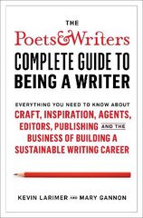 Poets & Writers Complete Guide to Being A Writer Digital original kaina ir informacija | Užsienio kalbos mokomoji medžiaga | pigu.lt