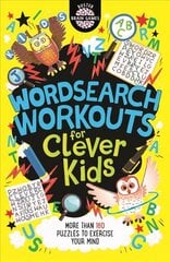 Wordsearch Workouts for Clever Kids (R) цена и информация | Книги для подростков  | pigu.lt