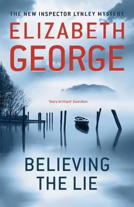 Believing the Lie: An Inspector Lynley Novel: 17 kaina ir informacija | Detektyvai | pigu.lt