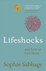 Lifeshocks: And how to love them цена и информация | Самоучители | pigu.lt