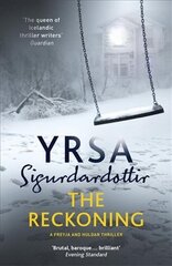 Reckoning: A Completely Chilling Thriller, from the Queen of Icelandic Noir цена и информация | Фантастика, фэнтези | pigu.lt