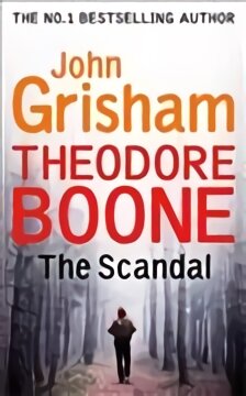 Theodore Boone: The Scandal цена и информация | Knygos paaugliams ir jaunimui | pigu.lt