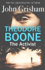 Theodore Boone: The Activist: Theodore Boone 4 цена и информация | Книги для подростков  | pigu.lt