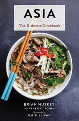 Asia : The Ultimate Cookbook: The Ultimate Cookbook (Chinese, Japanese, Korean, Thai, Vietnamese, Asian) kaina ir informacija | Receptų knygos | pigu.lt