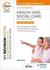 My Revision Notes: Level 1/Level 2 Cambridge National in Health & Social Care: Second Edition kaina ir informacija | Knygos paaugliams ir jaunimui | pigu.lt