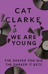 We Are Young: From a Zoella Book Club 2017 author цена и информация | Книги для подростков и молодежи | pigu.lt