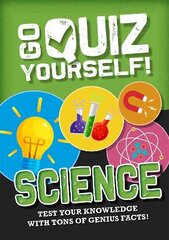 Go Quiz Yourself!: Science Illustrated edition kaina ir informacija | Knygos paaugliams ir jaunimui | pigu.lt