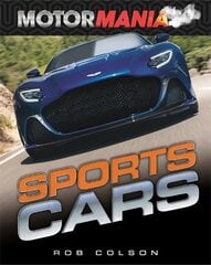 Motormania: Sports Cars цена и информация | Книги для подростков и молодежи | pigu.lt