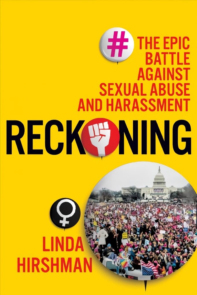 Reckoning: The Epic Battle Against Sexual Abuse and Harassment kaina ir informacija | Istorinės knygos | pigu.lt