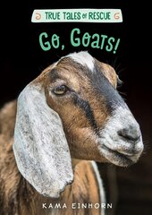 True Tales of Rescue: Go, Goats! цена и информация | Книги для подростков  | pigu.lt