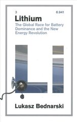 Lithium: The Global Race for Battery Dominance and the New Energy Revolution kaina ir informacija | Socialinių mokslų knygos | pigu.lt