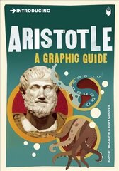 Introducing Aristotle: A Graphic Guide kaina ir informacija | Istorinės knygos | pigu.lt
