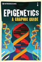 Introducing Epigenetics: A Graphic Guide цена и информация | Книги по экономике | pigu.lt