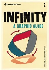 Introducing Infinity: A Graphic Guide цена и информация | Книги по экономике | pigu.lt
