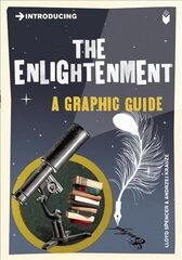 Introducing the Enlightenment: A Graphic Guide kaina ir informacija | Istorinės knygos | pigu.lt