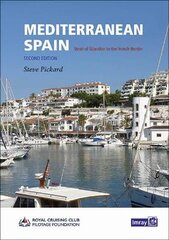 Mediterranean Spain: Gibralter to the French border 2nd edition kaina ir informacija | Knygos apie sveiką gyvenseną ir mitybą | pigu.lt