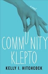 Community Klepto: A Novel kaina ir informacija | Fantastinės, mistinės knygos | pigu.lt