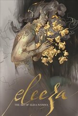 Eleeza: The Art of Eliza Ivanova цена и информация | Книги об искусстве | pigu.lt