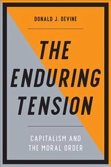 Enduring Tension: Capitalism and the Moral Order kaina ir informacija | Ekonomikos knygos | pigu.lt