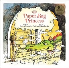 Paper Bag Princess 40th anniversary edition Special edition kaina ir informacija | Knygos paaugliams ir jaunimui | pigu.lt
