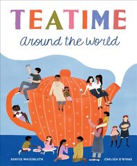 Teatime Around the World цена и информация | Книги для самых маленьких | pigu.lt