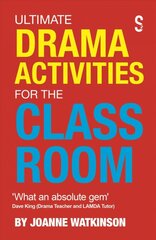 Ultimate Drama Activities for the Classroom kaina ir informacija | Socialinių mokslų knygos | pigu.lt