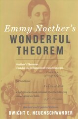 Emmy Noether's Wonderful Theorem revised and updated edition kaina ir informacija | Ekonomikos knygos | pigu.lt